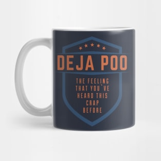 Deja Poo Mug